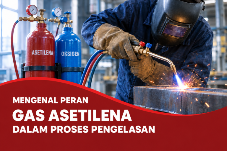 Mengenal Peran Gas Asetilena dalam Proses Pengelasan